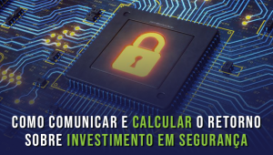 como-calcular-investimento-em-segurança